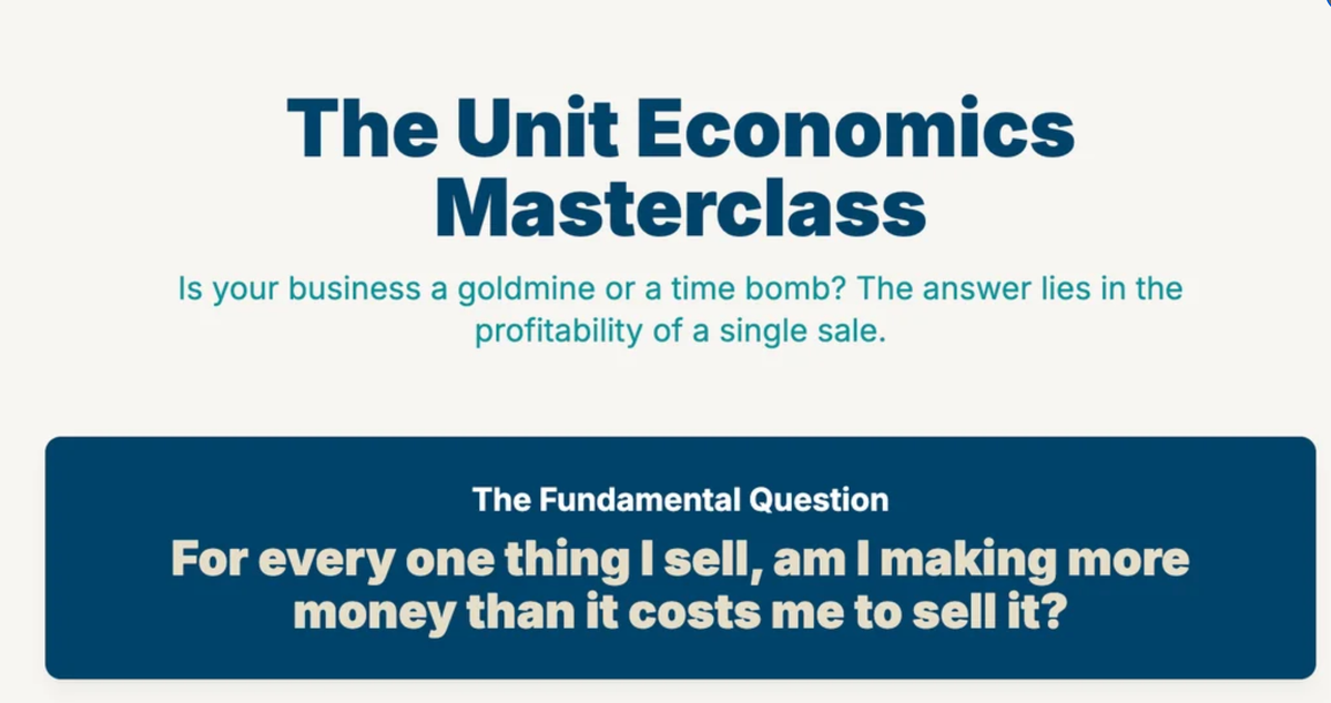 The Unit Economics Masterclass: Are You Actually Making Money on Each Sale?