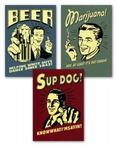 Beer and Marijuana Posters Beer and Marijuana Posters
