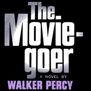 Walker Percy The Moviegoer 1961