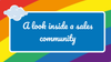 A look inside a sales community