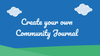 [Notion Template] A guide to creating your own Community Journal