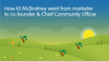How Kt McBratney went from marketer to co-founder and Chief Community Officer