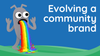 Evolving a community brand