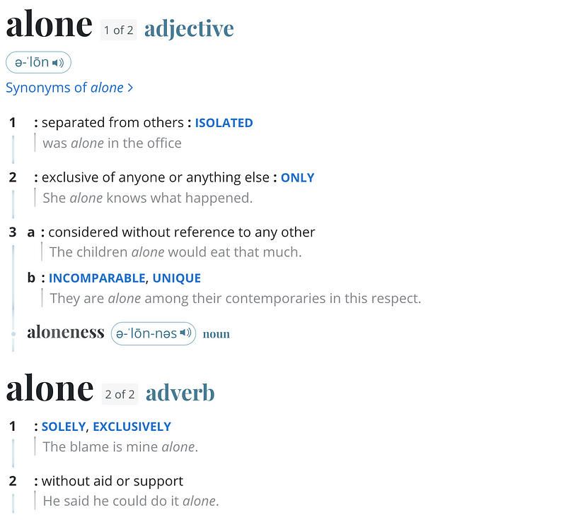 Merriam-Webster’s definition of Alone