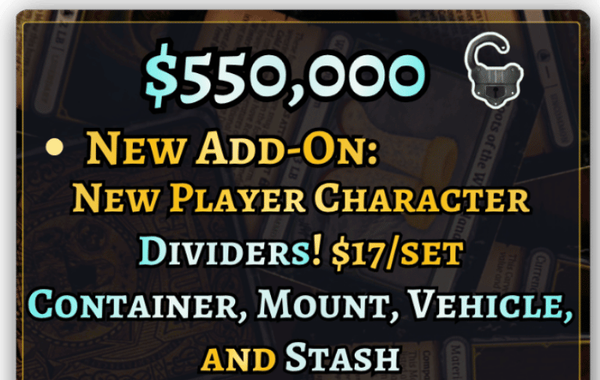 $550k Stretch Goal! New PC Dividers! And ep. 2 of the One Shot!