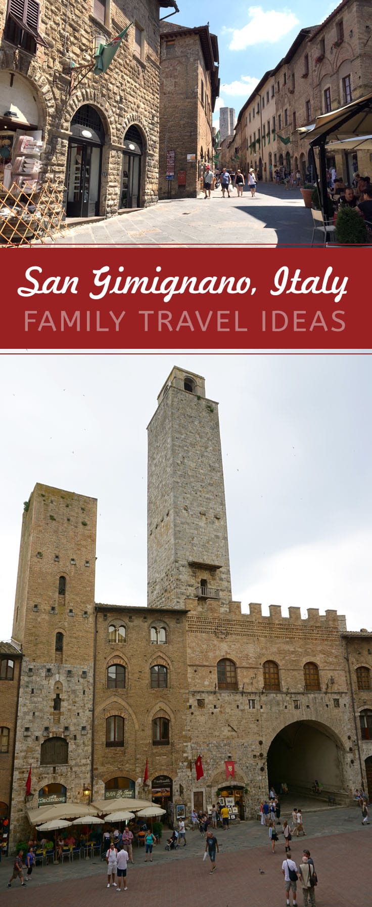 Family travel tips to visiting San Gimignano Italy Shopping, Tourist Info, Photos