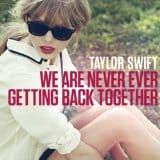 Taylor Swift Red We Are Never Ever Getting Back Together Album Single