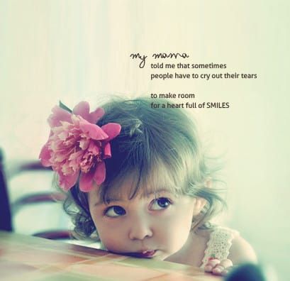 Sweet Inspirational Life Quotes: Crying Makes Room For Smiles #Quotes