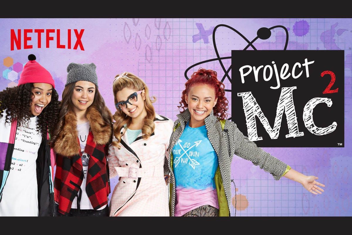 Cookies & Clogs | Netflix Original Series Project Mc2 is now complete as the third season of the three-part series was just r