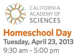 California Academy of Sciences Homeschool Day 2013