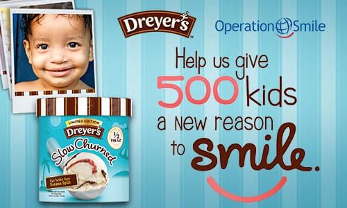 Dreyer's "A Reason to Smile" campaign for Operation Smile #ReasontoSmile #ad