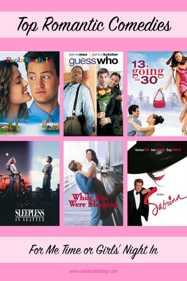 Looking for some movies to watch on Netflix? Here are some top romantic comedies for some well-deserved Me Time or a Girl's N