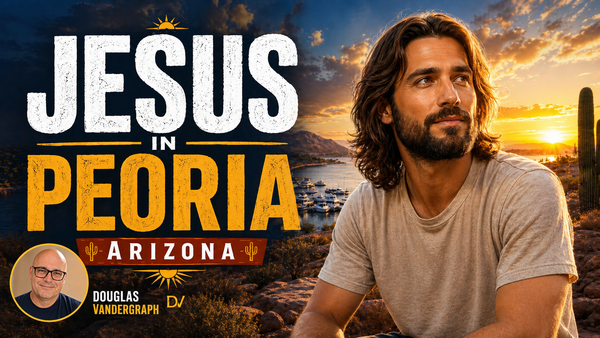The Locked Door Jesus Opened in Peoria, Arizona