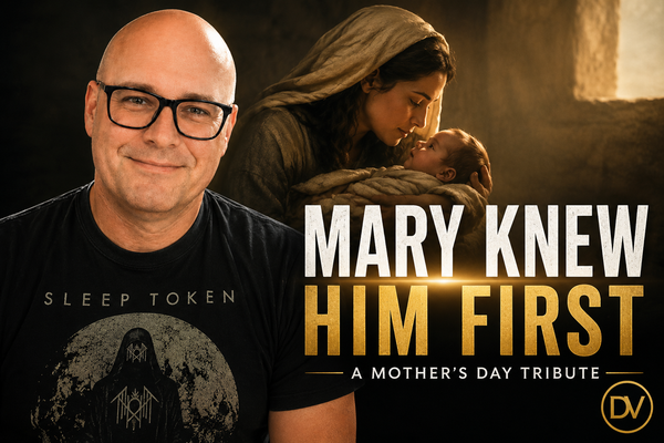 Before the World Knew His Name, Mary Held Him Close