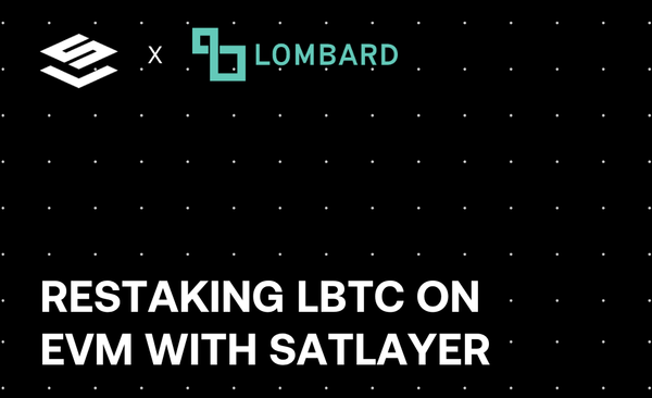 Guide: Staking BTC with Lombard and Restaking LBTC on EVM with SatLayer