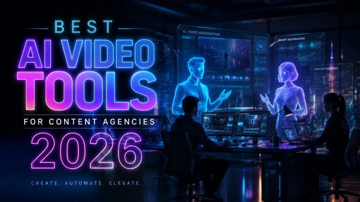 AI Video Tools 2026: Top Picks for Content Agencies