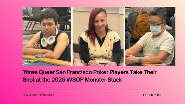 Cheyenne Martins, CK, and Chino Scott-Chung playing at the poker tables during the 2025 WSOP Monster Stack tournament in Las Vegas. Photo credit: Dominic Chan