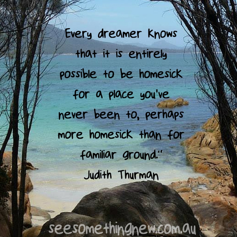 Judith Thurman Travel Quote by See Something New | seesomethingnew.com.au