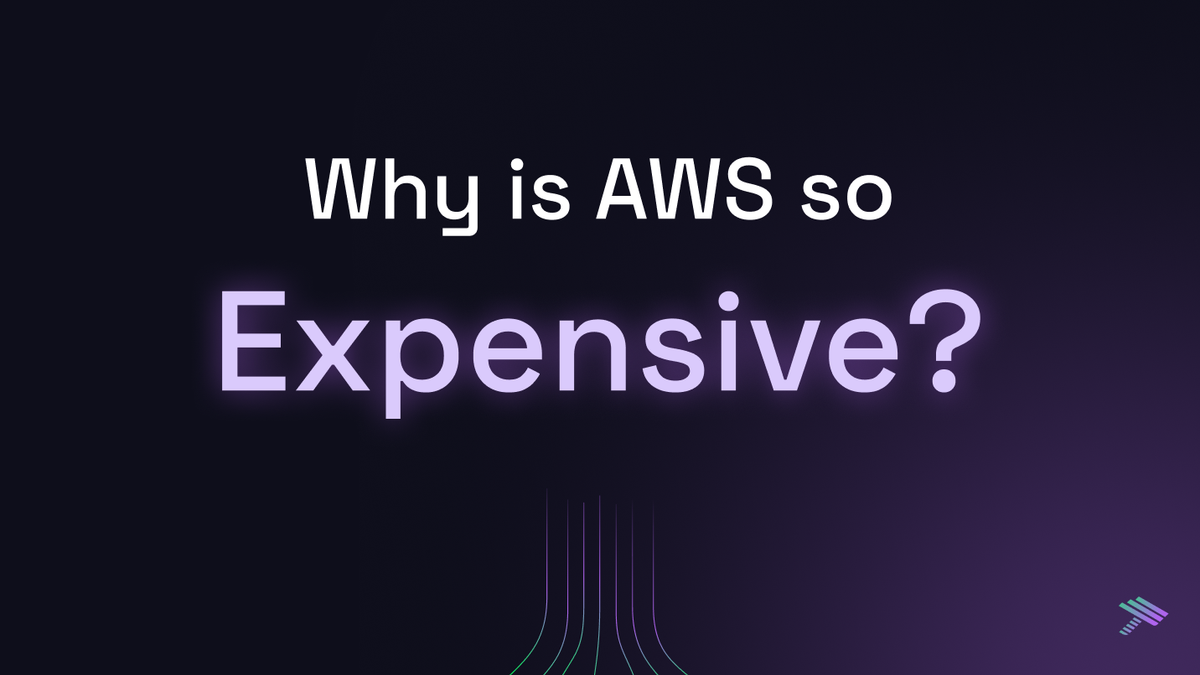 Why is AWS so expensive?
