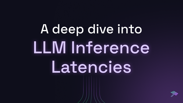A Deep Dive into LLM Inference Latencies