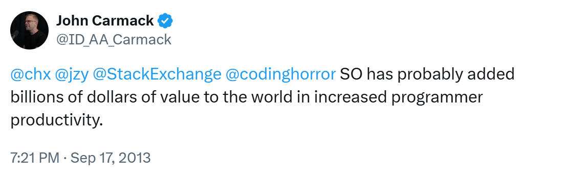 @chx @jzy @StackExchange @codinghorror SO has probably added billions of dollars of value to the world in increased programmer productivity.