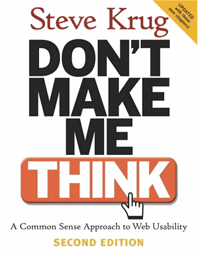 Don’t Make Me Think, Second Edition