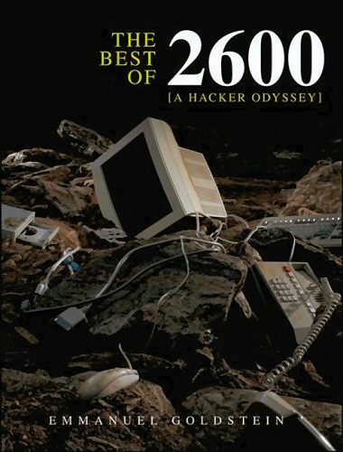 The Best of 2600: a Hacker Odyssey