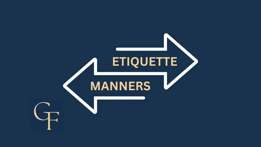 Etiquette & Manners for the Modern Gentleman