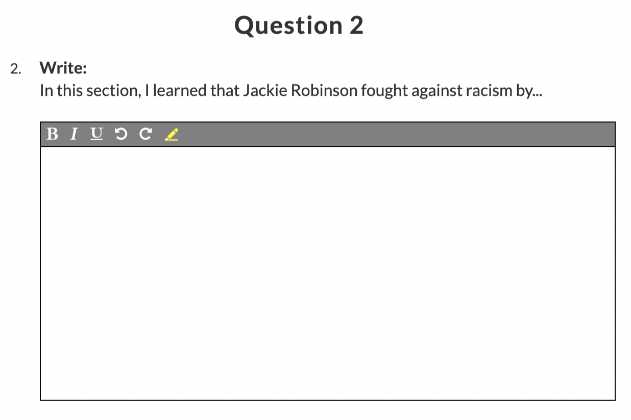 A question that says "Write: In this section, I learned that Jackie Robinson fought against racism..."