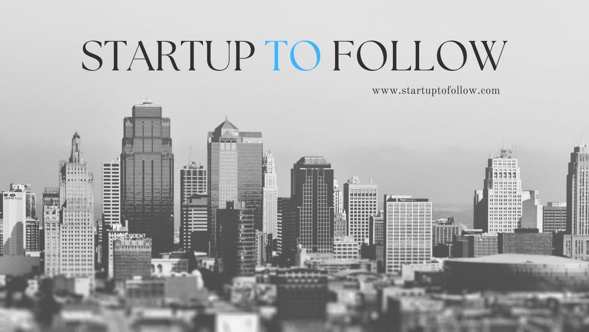 Startup to Follow