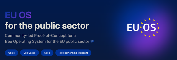 "EU OS for the public sector" image from the gitlab site for the EU OS project. White text on a blue and purple background announcing the project and various components.