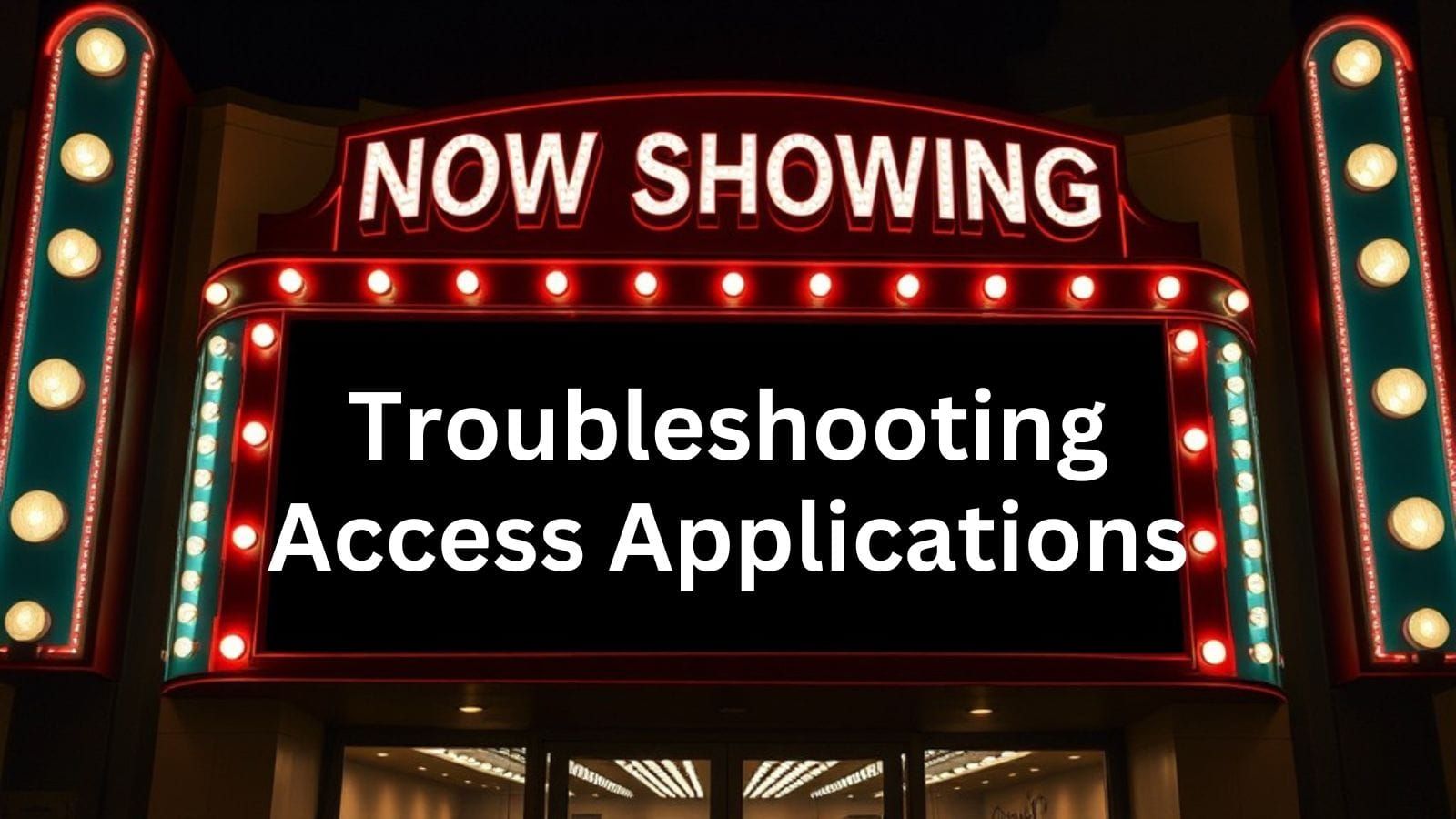 Troubleshooting Access Applications with Ben Sacherich