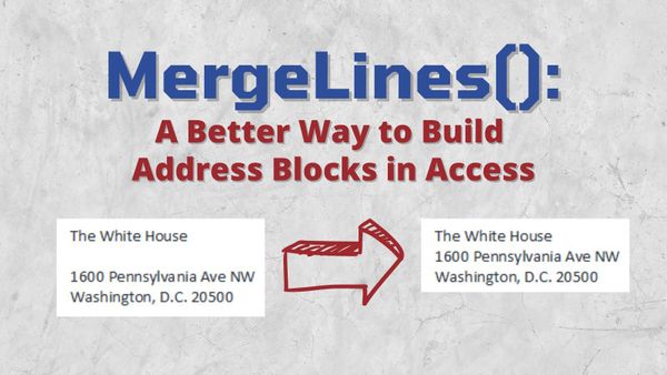 MergeLines(): A Handy Function for Building Address Blocks