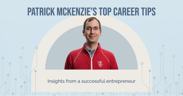 Career Advice from Patrick McKenzie