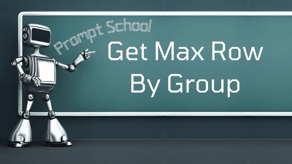 Get Max Row by Group with ChatGPT