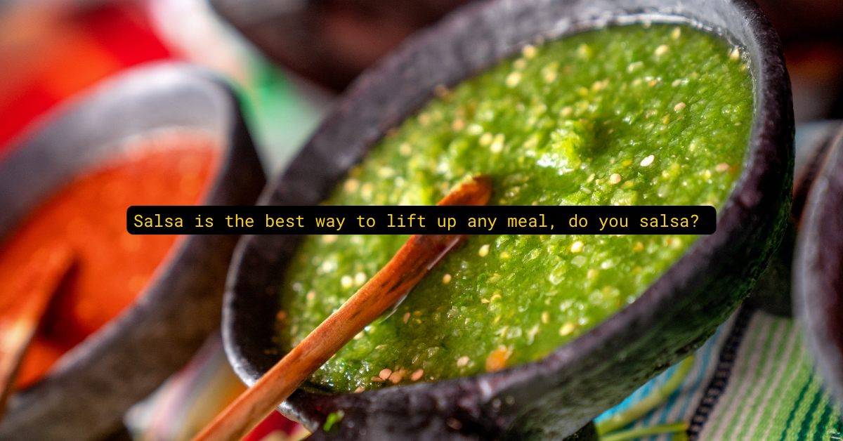 How to Salsa: A Guide to Mexican Salsas