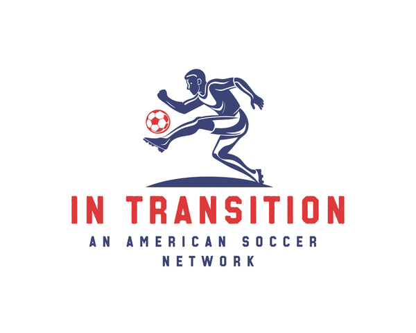 Welcome to In Transition — An American Soccer Network!