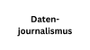 Workshop Datenjournalismus