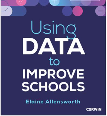 The photo shows the cover of Elaine Allensworth's new book, Using Data to Improve Schools, from Corwin Press