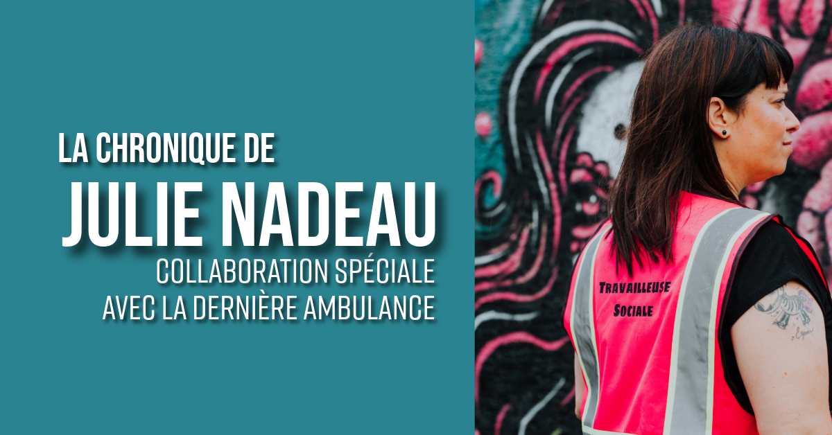 La chronique de Julie Nadeau : 1