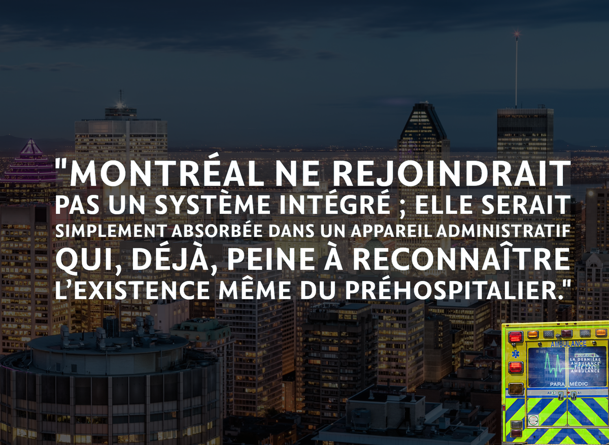 OPINION : Quand Montréal perdra le contrôle de son service préhospitalier d’urgence