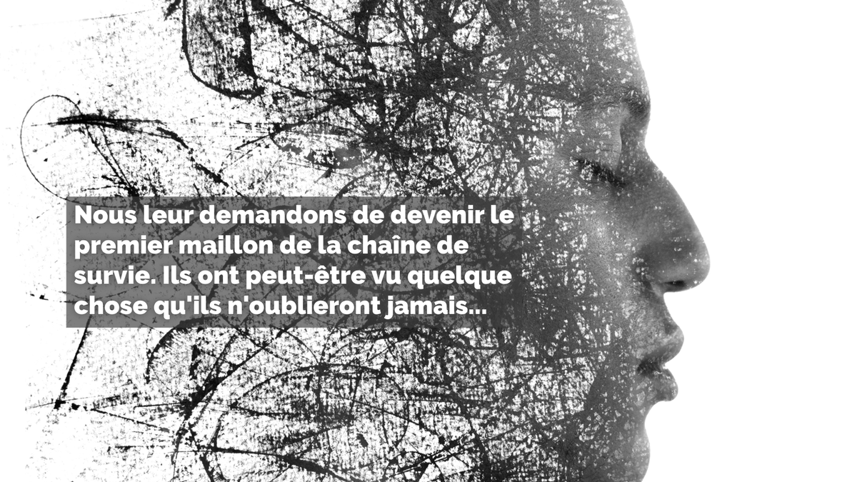 Le traumatisme d’être le premier maillon de la chaîne de survie