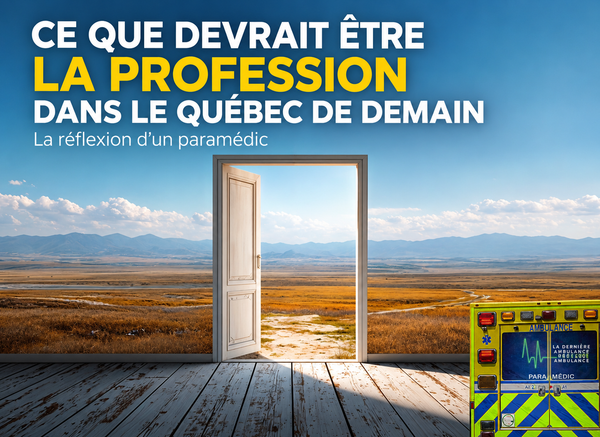 Réflexion | « Ce que devrait être la profession dans le Québec de demain »