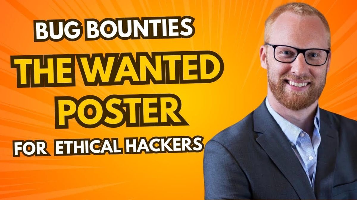 Bug Bounties, The Wanted Poster For Ethical Hackers — Future Secured Episode 35