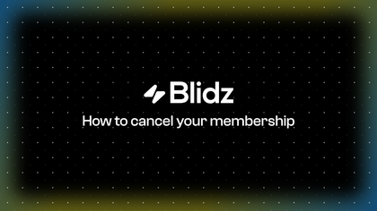 How to cancel Blidz membership: where to find it and what happens next