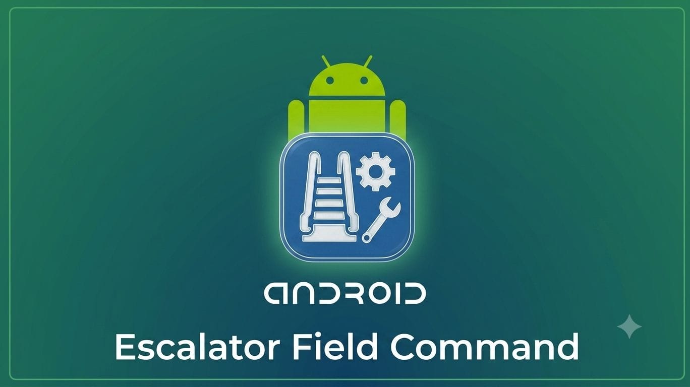 Escalator Field Command — Android