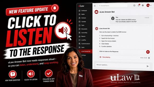 Boost Legal Practice Efficiency with Hands-Free Guidance: Meet uLaw Answer Bot’s "Click to Listen to the Response" Feature