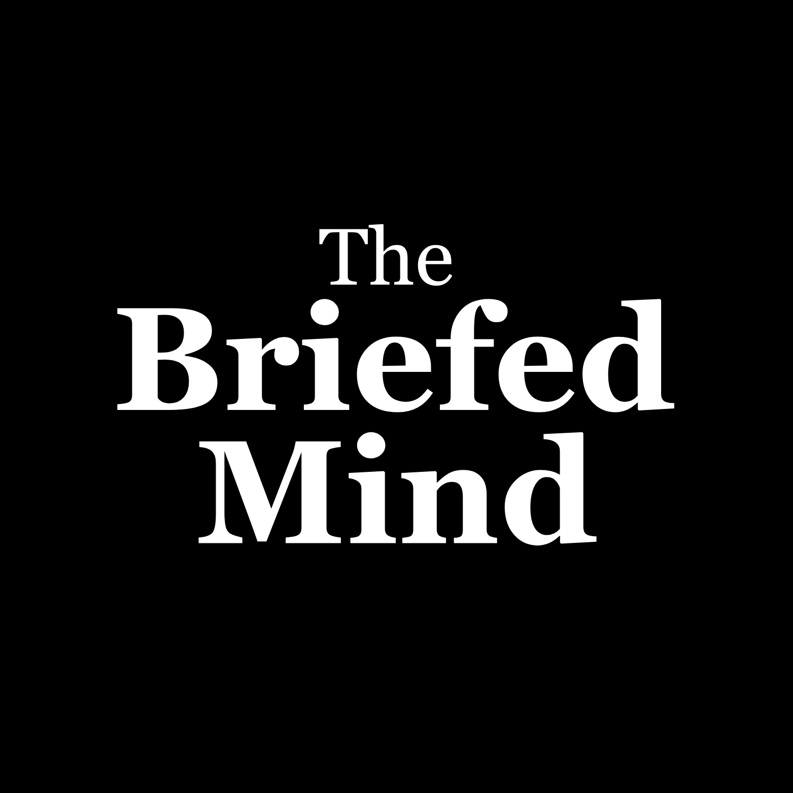 The Briefed Mind