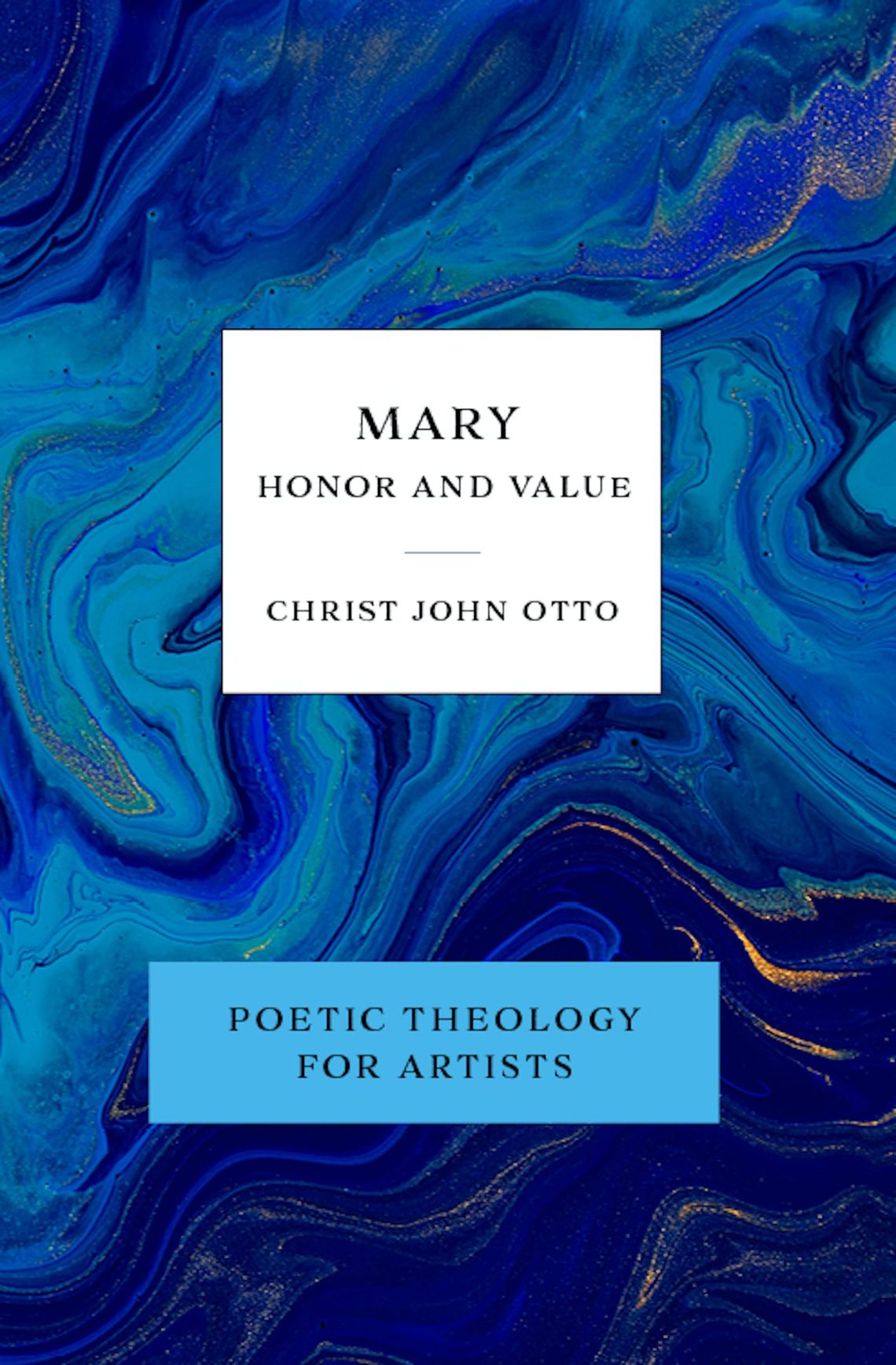 Mary: Honor and Value