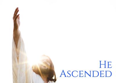 He Ascended into Heaven